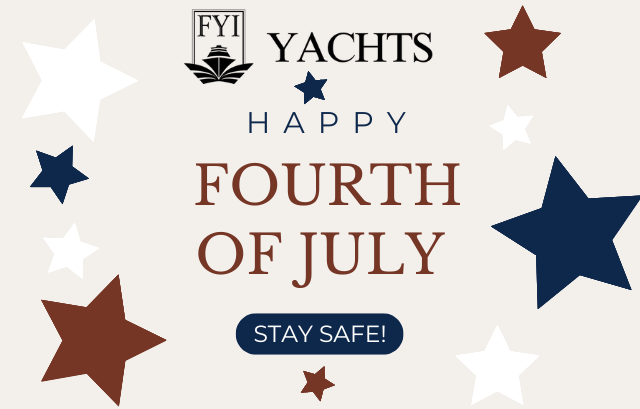 FYI Yachts Wishes You a Happy Independence Day